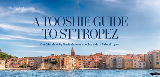 Le Guide Tooshie de Saint-Tropez