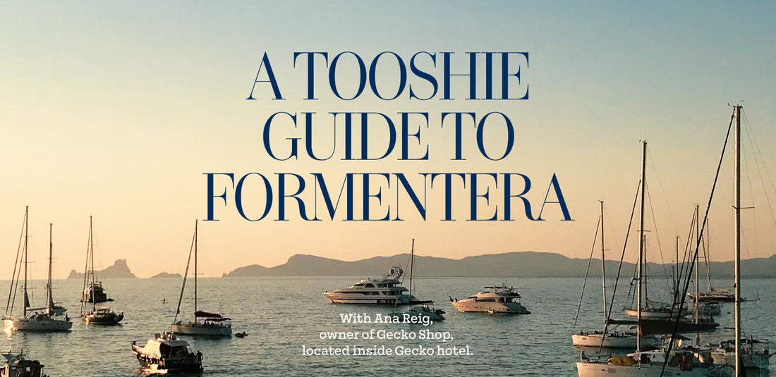 Le Guide Tooshie de Formentera